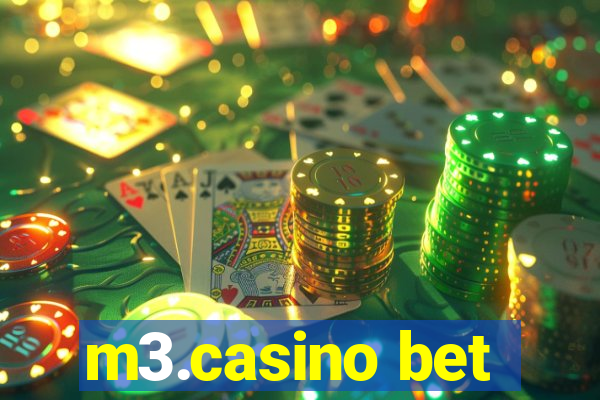 m3.casino bet